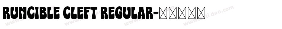Runcible Cleft Regular字体转换